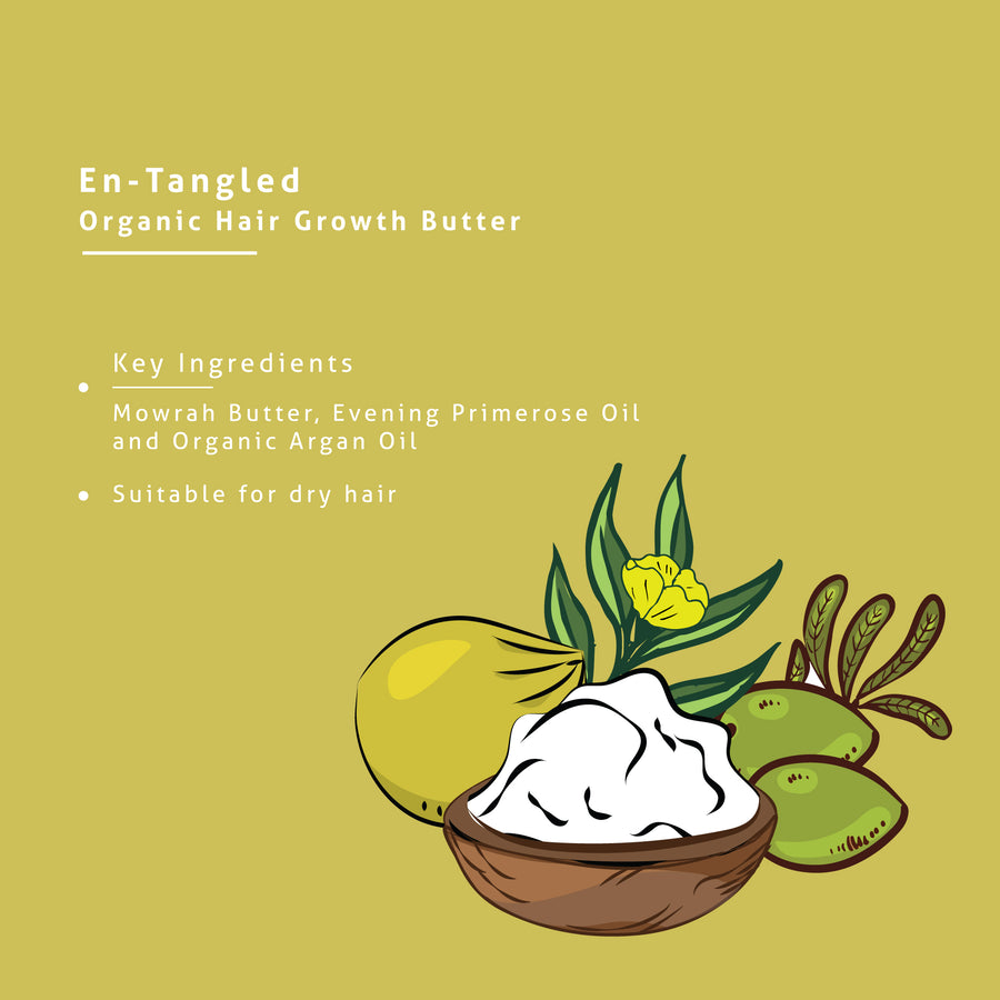 En-Tangled Organic Hair Growth Butter with Mowrah Butter, Evening Primrose Oil and Organic Argan Oil (100 g)