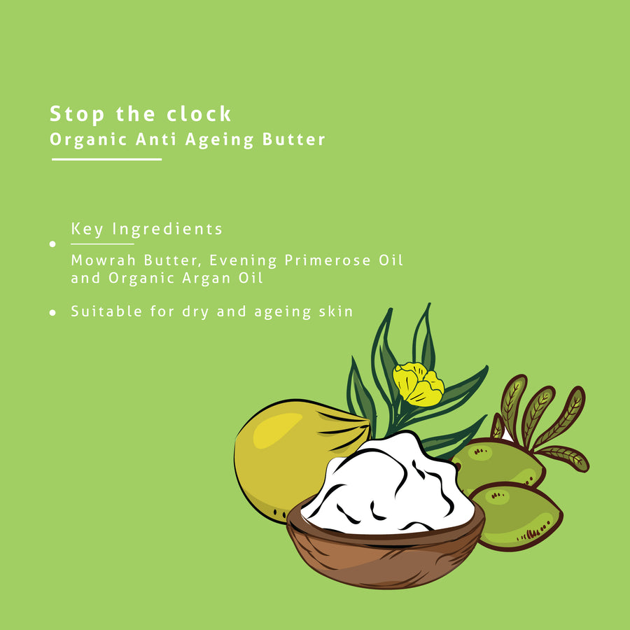 Stop the Clock Organic Anti Ageing Body Butter with Mowrah Butter, Evening Primrose Oil and Organic Argan Oil (100 g)