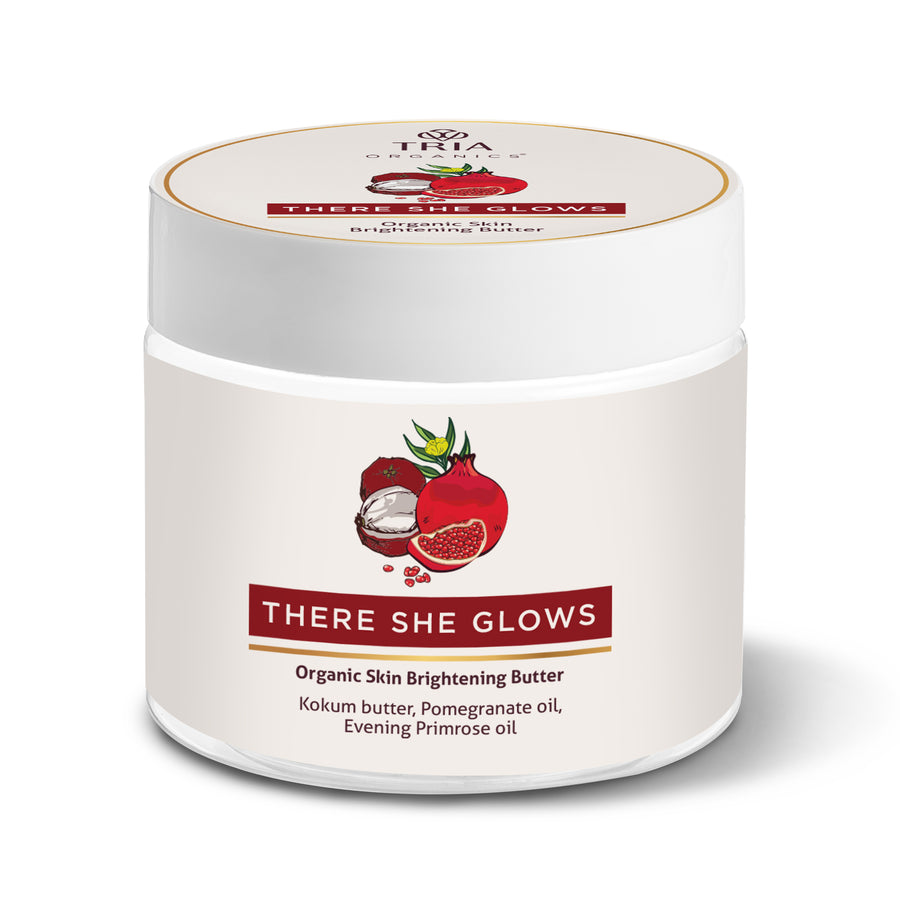 There She Glows Organic Skin Brightening Butter with Kokum Butter, Pomegranate Oil and Evening Primrose Oil (100 g)